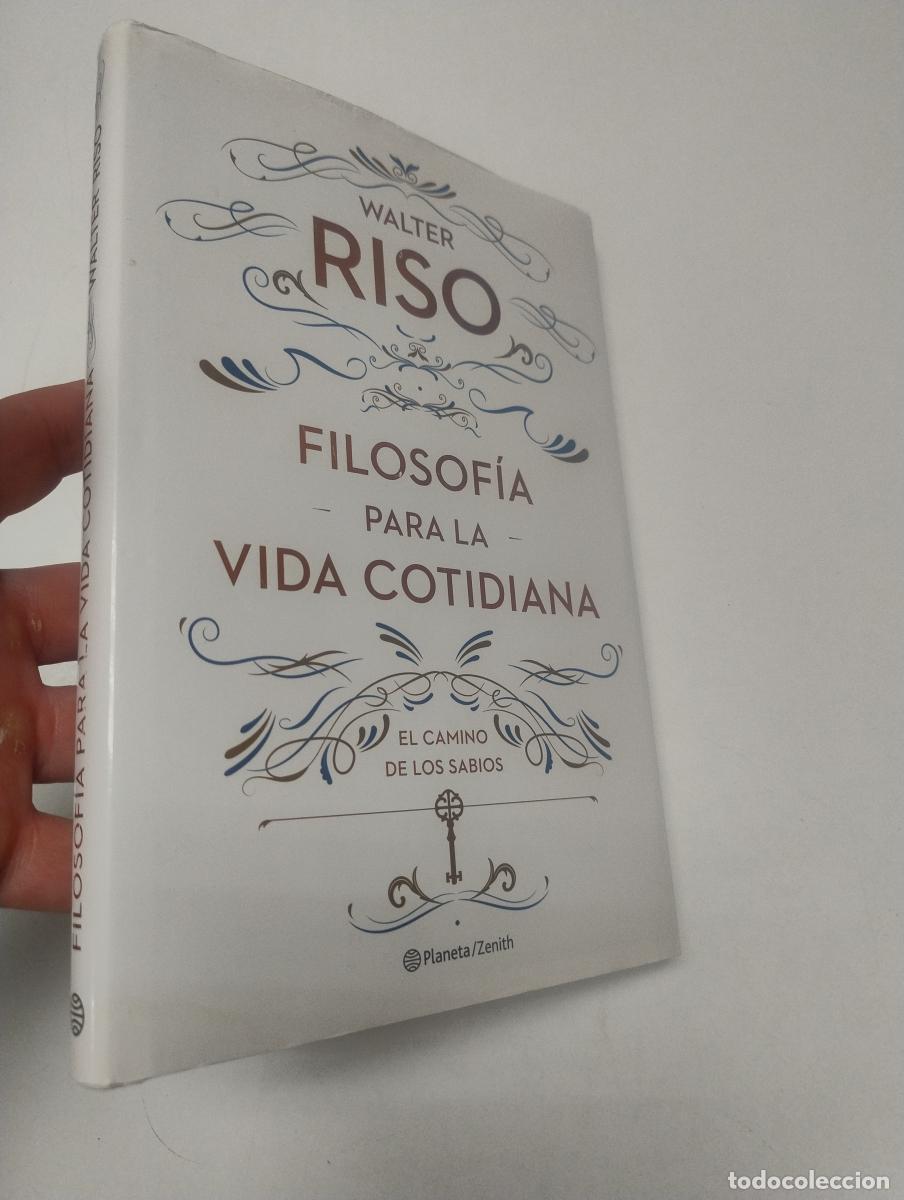Libros de segunda mano: Filosof&iacute;a para la vida cotidiana - Walter Riso - Foto 1