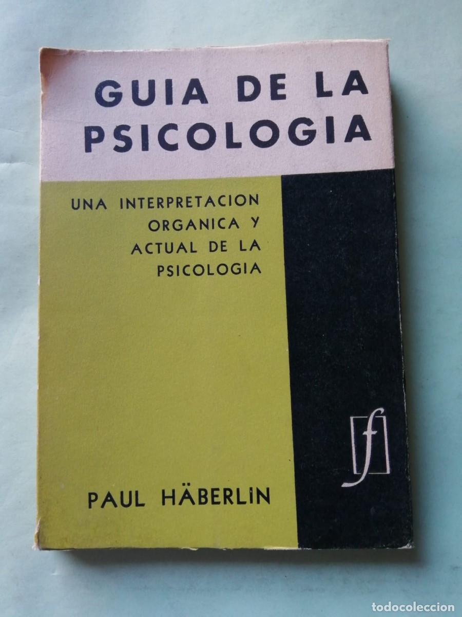 Libros de segunda mano: GUIA DE LA PSICOLOGIA (PAUL HABERLIN)