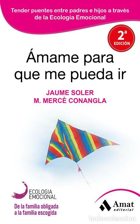 Libros de segunda mano: &Aacute;mame para que me pueda ir. - Soler I Lleonart, Jaume.