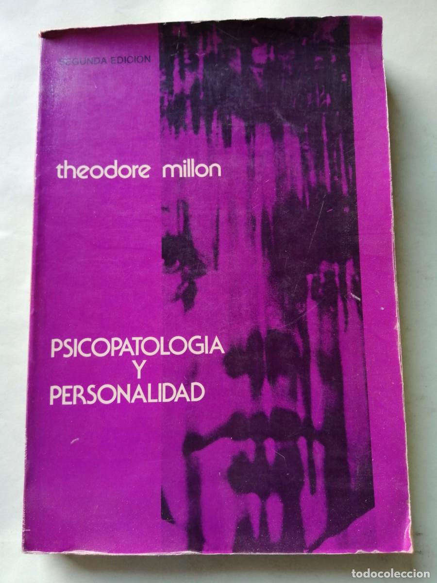 Libros de segunda mano: PSICOPATOLOGIA Y PERSONALIDAD (THEODORE MILLON)