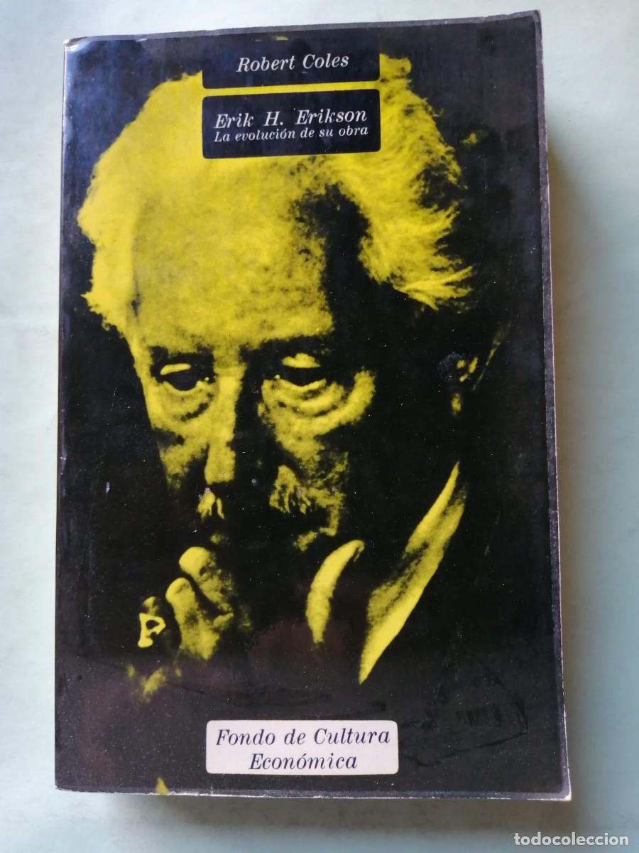 Libros de segunda mano: ERIK H. ERIKSON, LA EVOLUCION DE SU OBRA (ROBERT COLES)