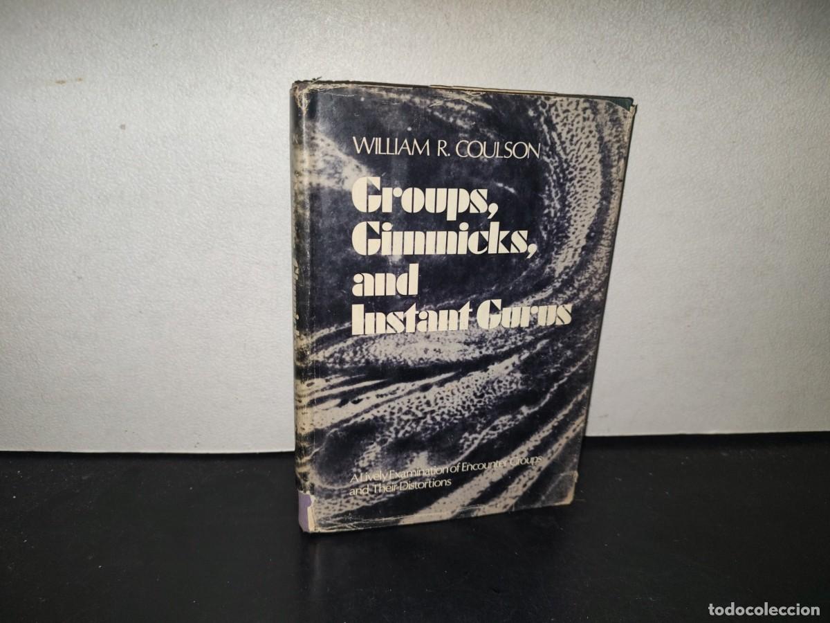 Libros de segunda mano: 219- Groups, Gimmicks And Instant Gurus. An Examination Of Encounter Groups And Their Distortions