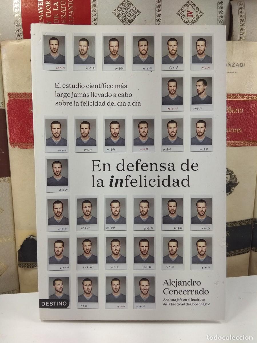 Gebrauchte B&uuml;cher: EN DEFENSA DE LA INFELICIDAD. Alejandro Cencerrado Rubio (Albacete). A&ntilde;o 2022.