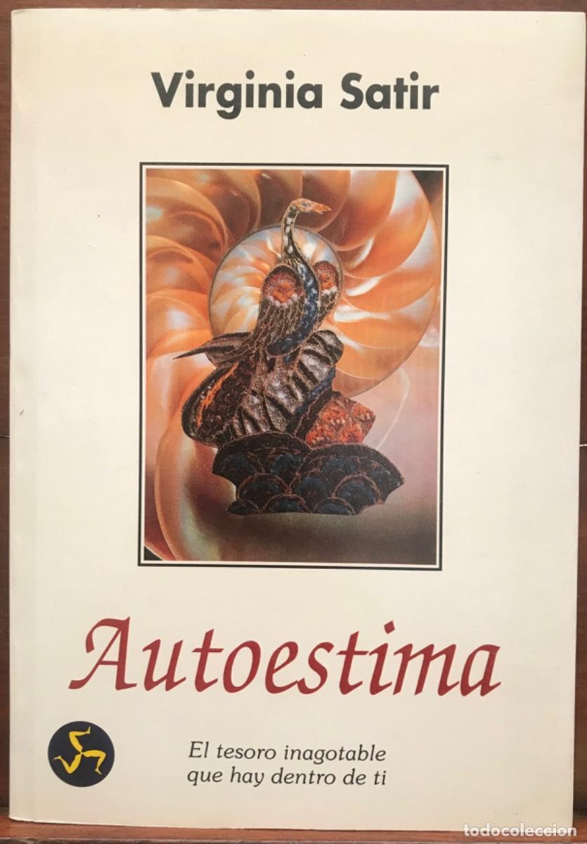 Libros de segunda mano: AUTOESTIMA - 1994 - VIRGINIA SATIR - ED. NEO PERSON, MADRID