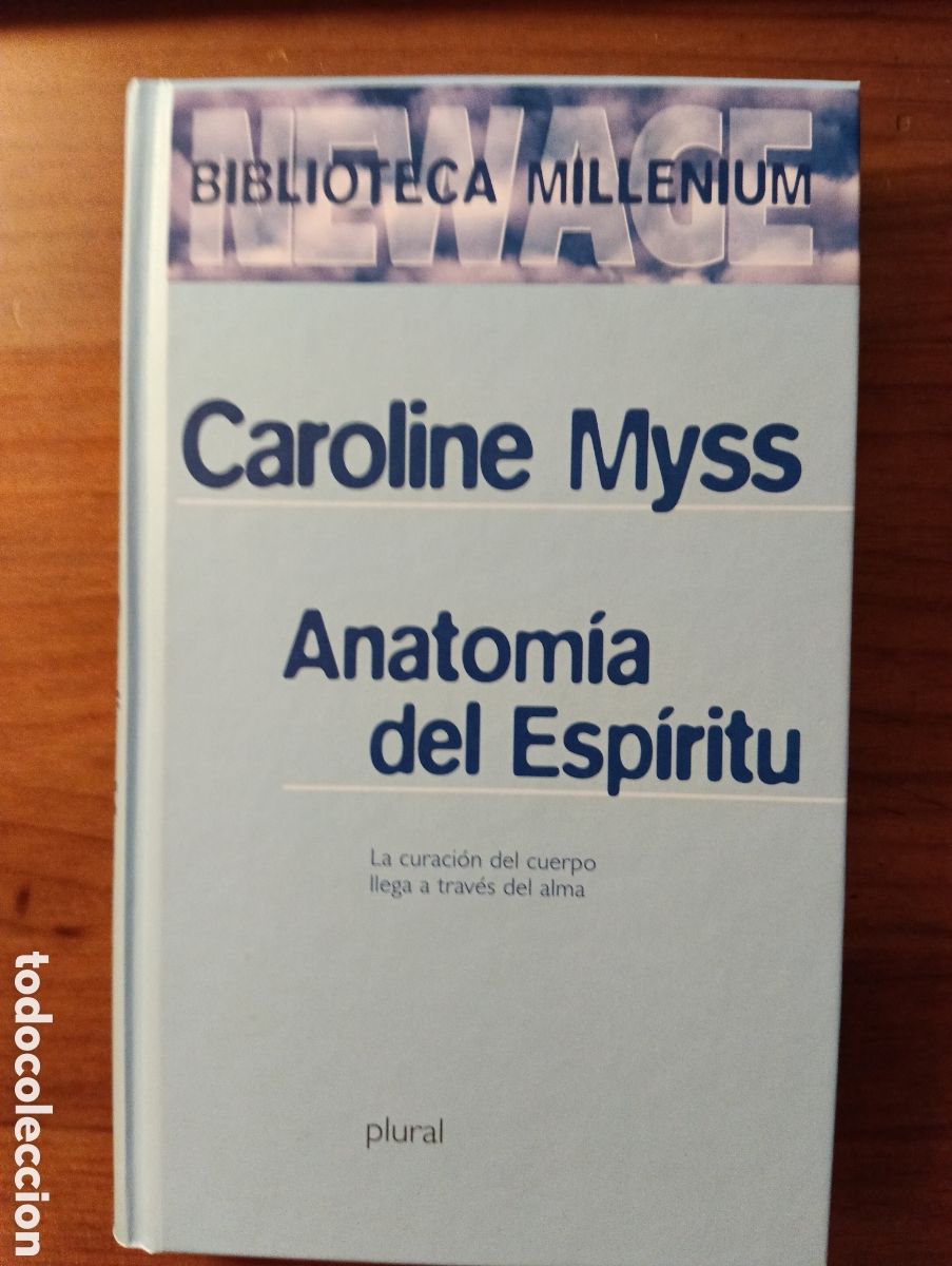 Libros de segunda mano: Anatom&iacute;a del Esp&iacute;ritu - Caroline Myss - Biblioteca Millenium. New Age - 2000