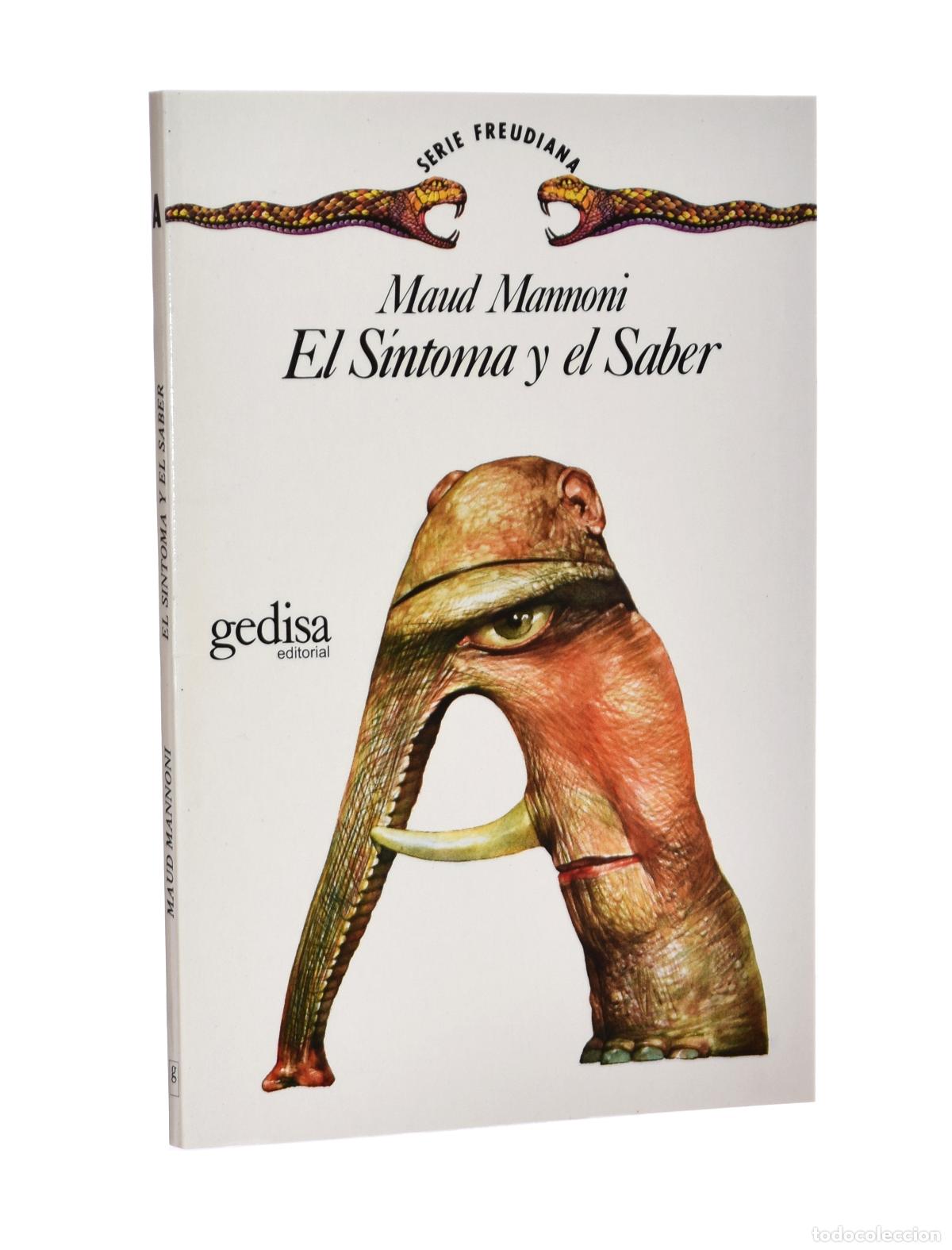 Libros de segunda mano: EL S&Iacute;NTOMA Y EL SABER - MANNONI, Maud