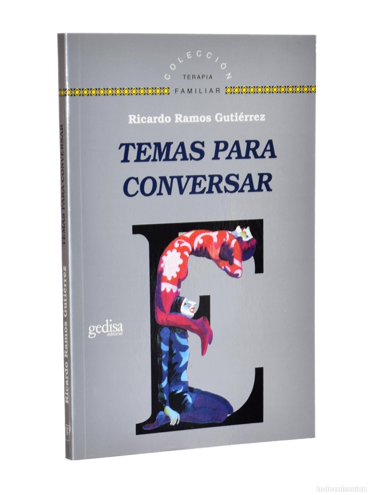 Libros de segunda mano: TEMAS PARA CONVERSAR. IDEAS PARA PLANIFICAR LA CONVERSACI&Oacute;N TERAP&Eacute;UTICA - RAMOS GUTI&Eacute;RREZ, Ricardo