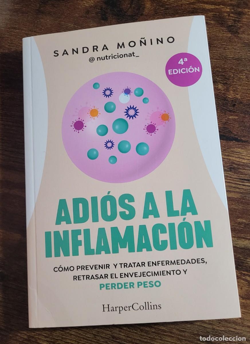Libros de segunda mano: ADIOS A LA INFLAMACION (SANDRA MO&Ntilde;INO)