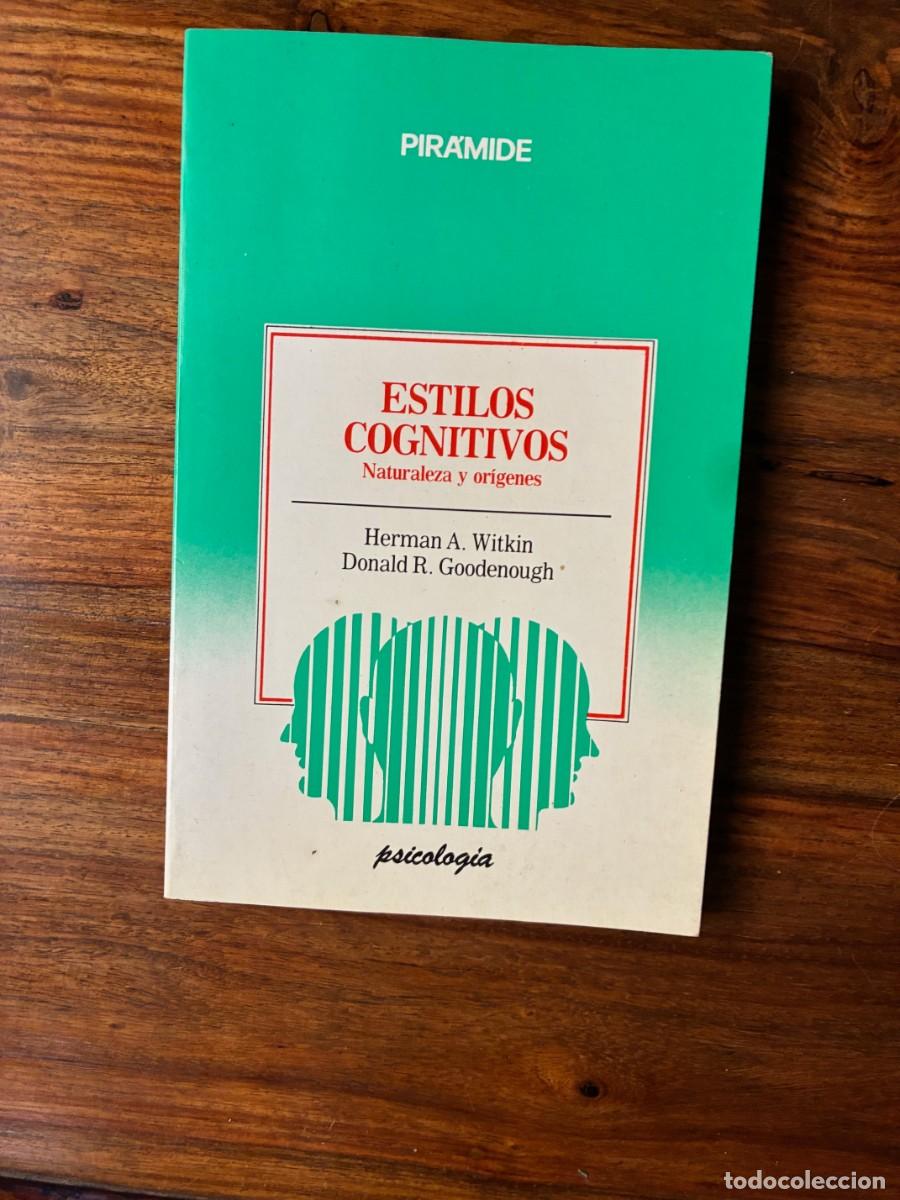 Libros de segunda mano: Estilos cognitivos. Naturaleza y or&iacute;genes. Herman A. Witkin y Donald R. Goodenough. Pir&aacute;mide