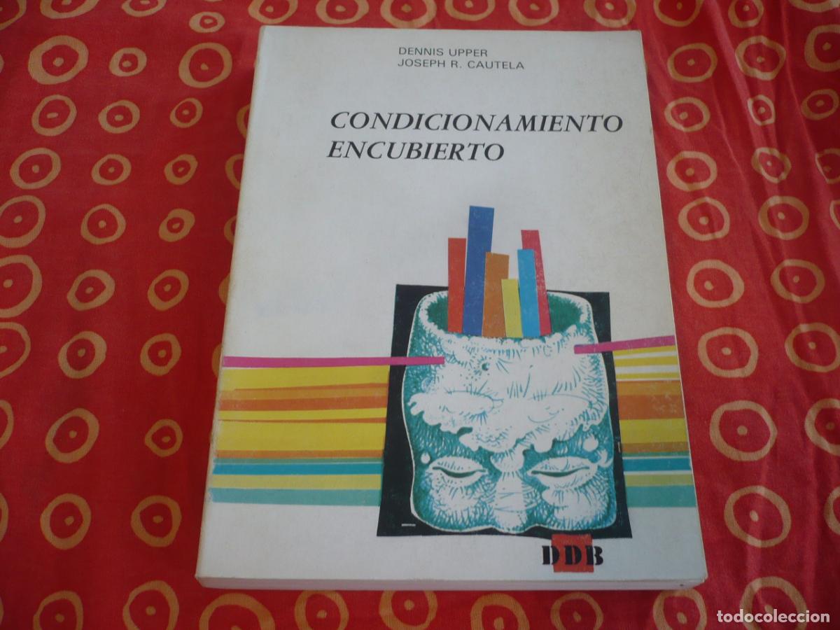 Libros de segunda mano: CONDICIONAMIENTO ENCUBIERTO ( DENNIS UPPER JOSEPH R. CAUTELA) 1983 PSICOLOGIA CONDUCTA REFORZAMIENTO