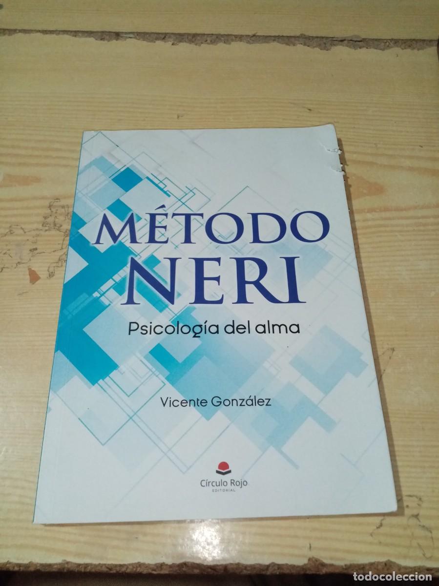 Libros de segunda mano: METODO NERI. PSICOLOGIA DEL ALMA. VICENTE GONZALEZ. EST1B3