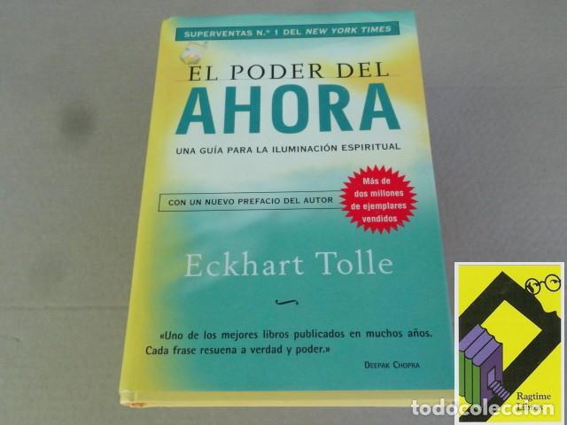 Libros de segunda mano: TOLLE, Eckhart: El poder del ahora.Un camino hacia la realizaci&oacute;n espiritual (Trad:Miguel Iribarren)
