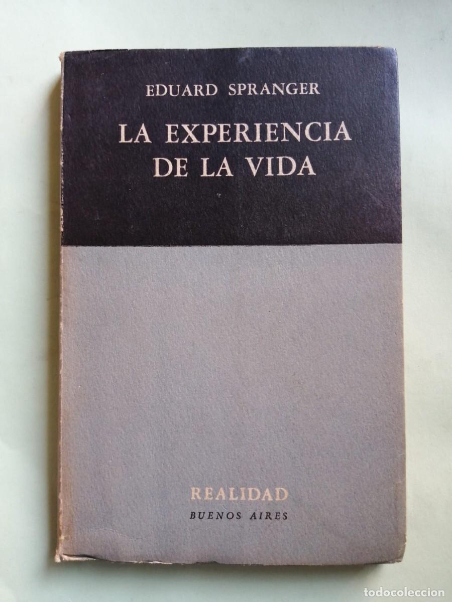 Libros de segunda mano: LA EXPERIENCIA DE LA VIDA (EDUARD SPRANGER)