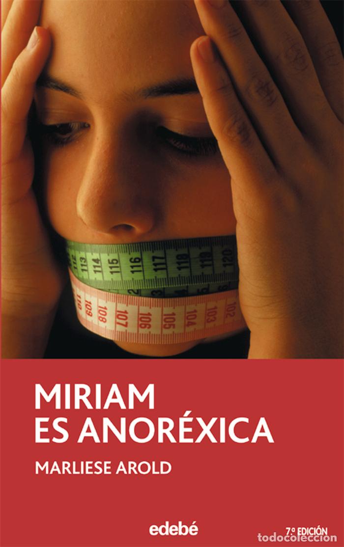 Libros de segunda mano: Miriam es anor&eacute;xica - Marliese Arold - Grupo Edeb&eacute; - Periscopio, 48