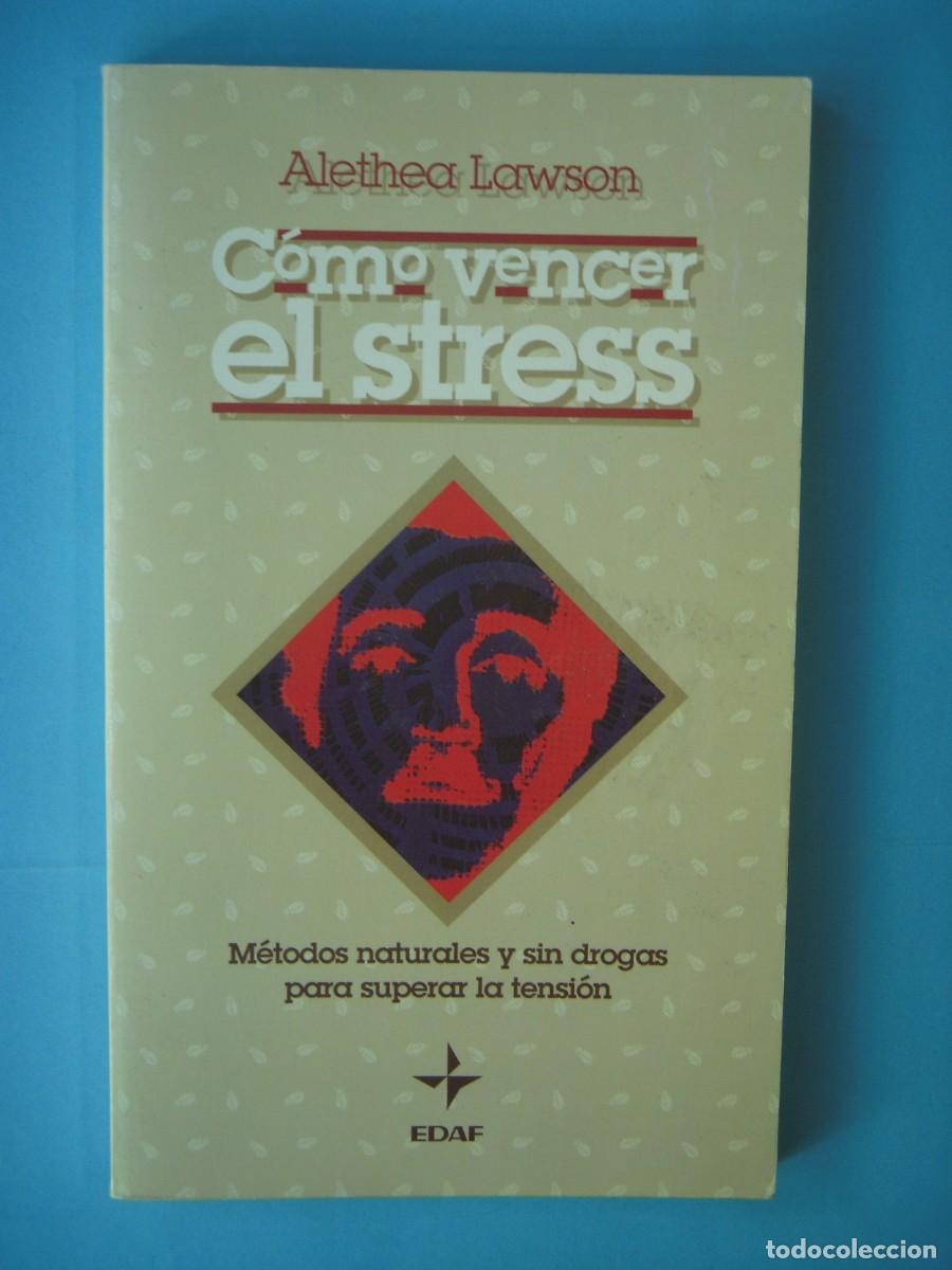 Libros de segunda mano: COMO VENCER AL STRESS - ALETHEA LAWSON - EDITORIAL EDAF, 1993 (EN BUEN ESTADO)