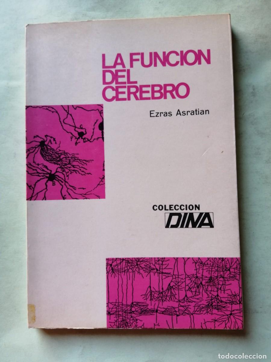 Libros de segunda mano: LA FUNCION DEL CEREBRO (EZRAS ASRATIAN)