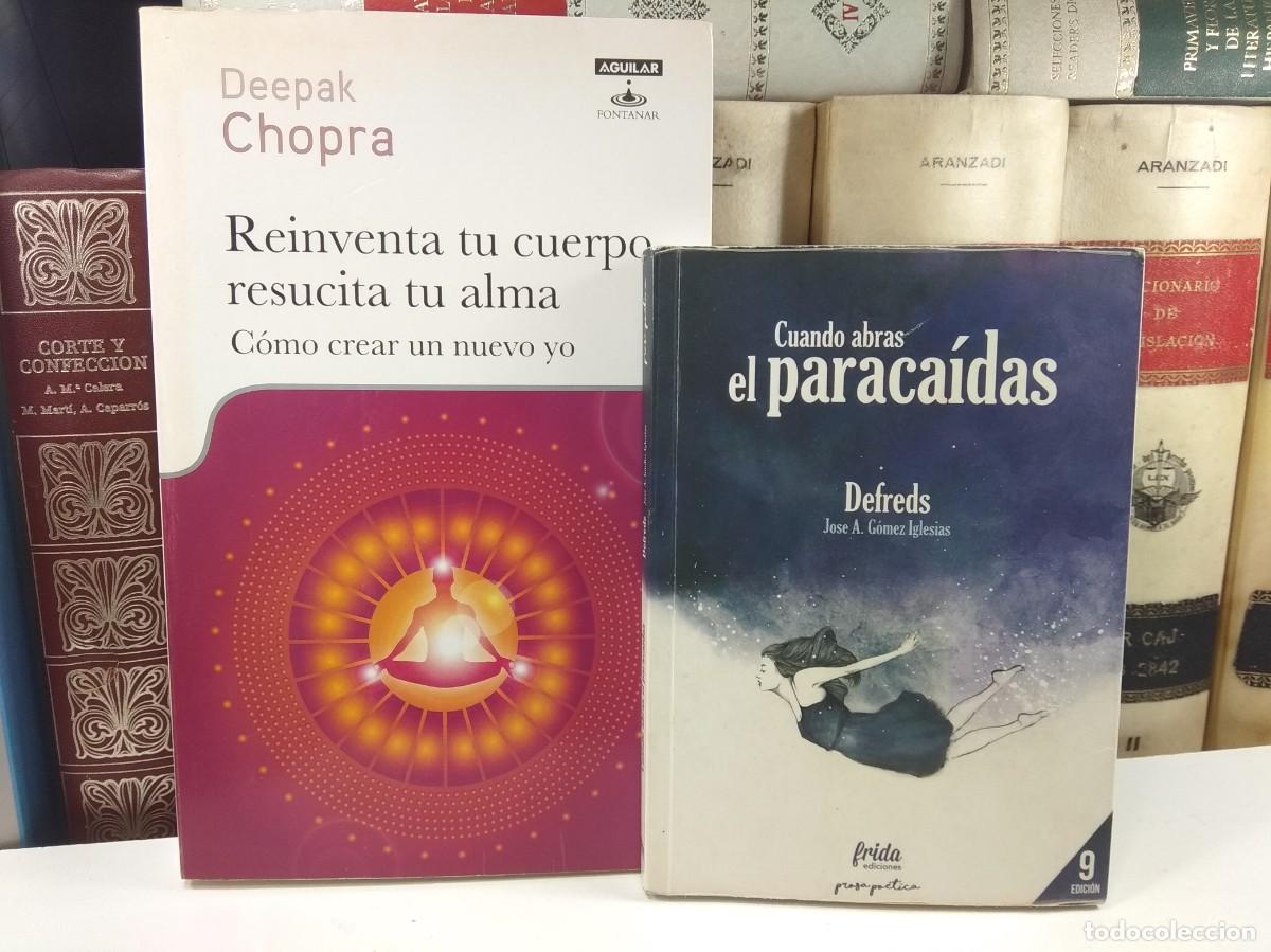 Libros de segunda mano: AUTOAYUDA: 1) REINVENTA TU CUERPO, RESUCITA TU ALMA / CUANDO ABRAS EL PARACAIDAS.