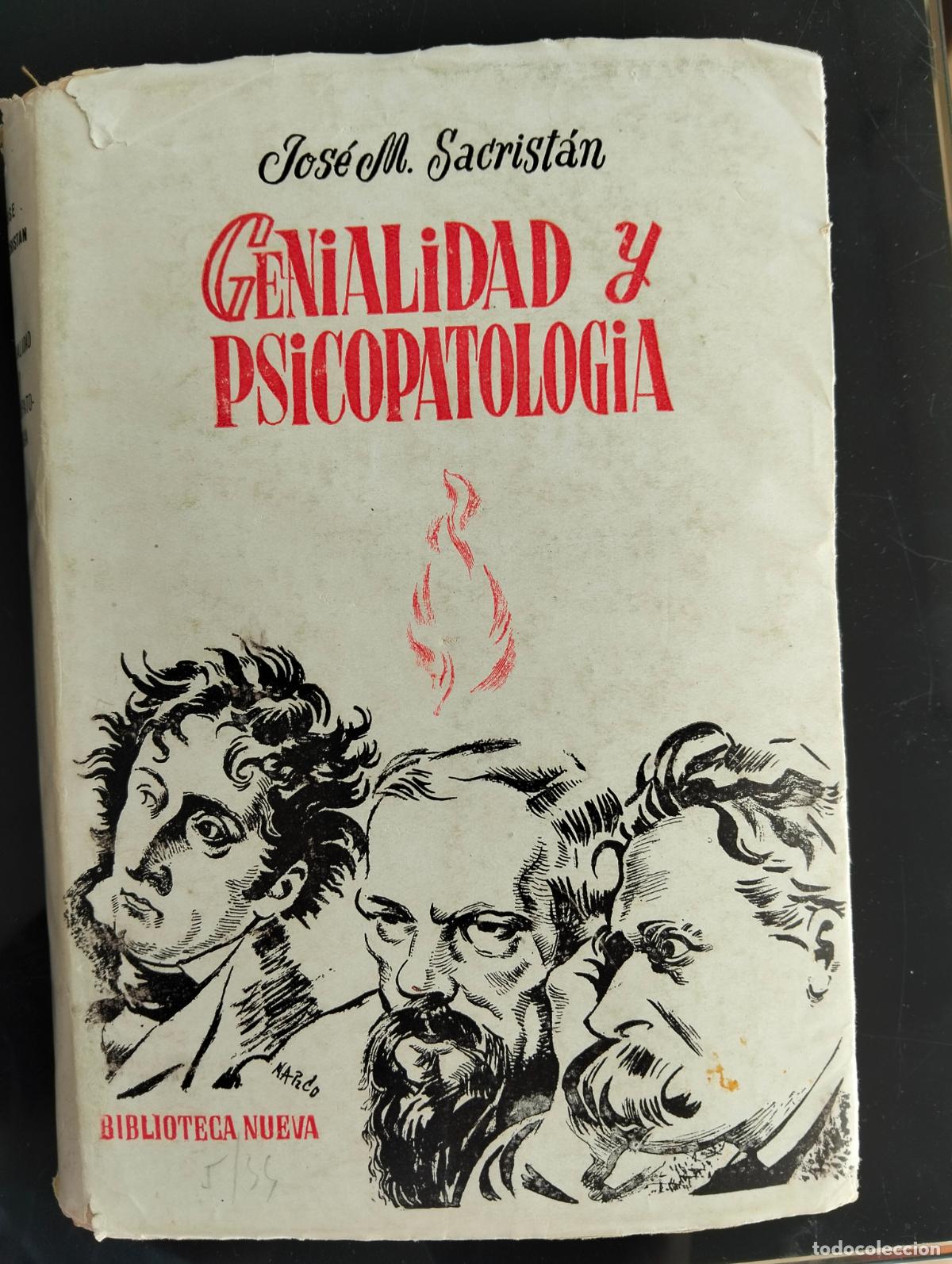 Libros de segunda mano: Biografias. Psicologia. Genialidad y Psicopatologia, Jose Sacristan, Biblioteca Nueva, s/f L55