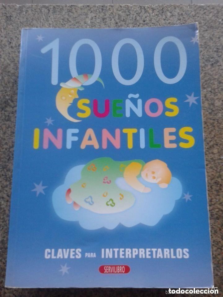 Libros de segunda mano: 1000 SUE&Ntilde;OS INFANTILES - CLAVES PARA INTERPRETARLOS - ED. SEVILIBRO .