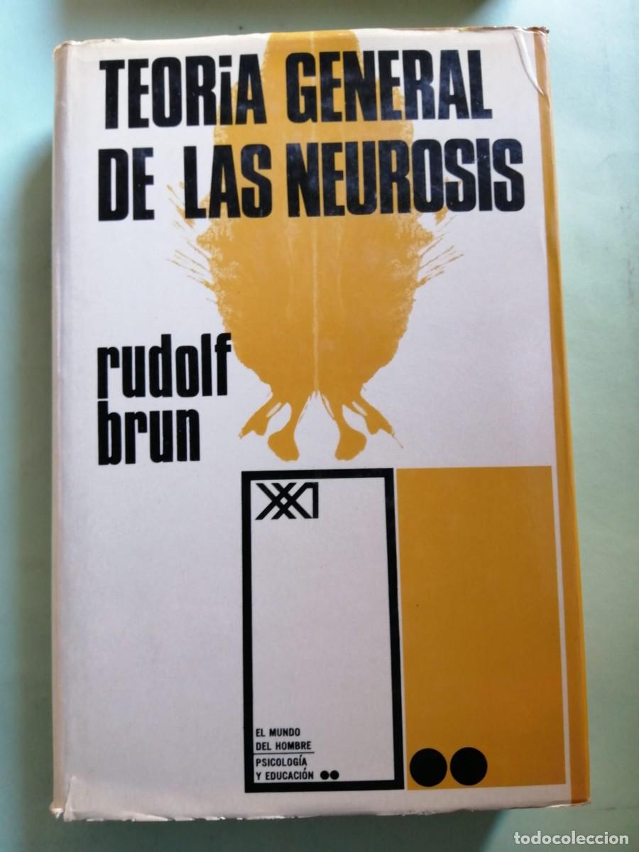 Libros de segunda mano: TEORIA GENERAL DE LAS NEUROSIS (RUDOLF BRUN)