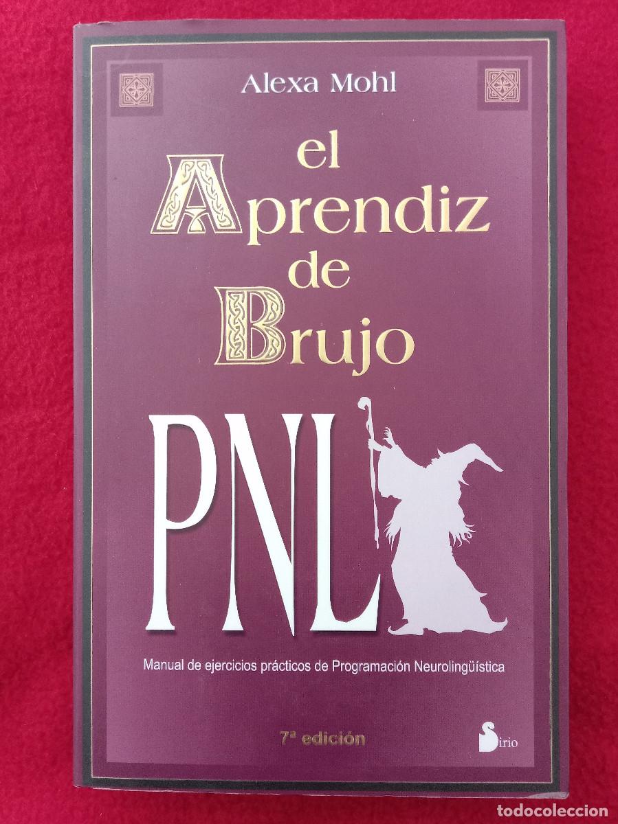 Libros de segunda mano: El Aprendiz de Brujo - Alexa Mohl - Edit. Editorial Sirio S.A. 2010
