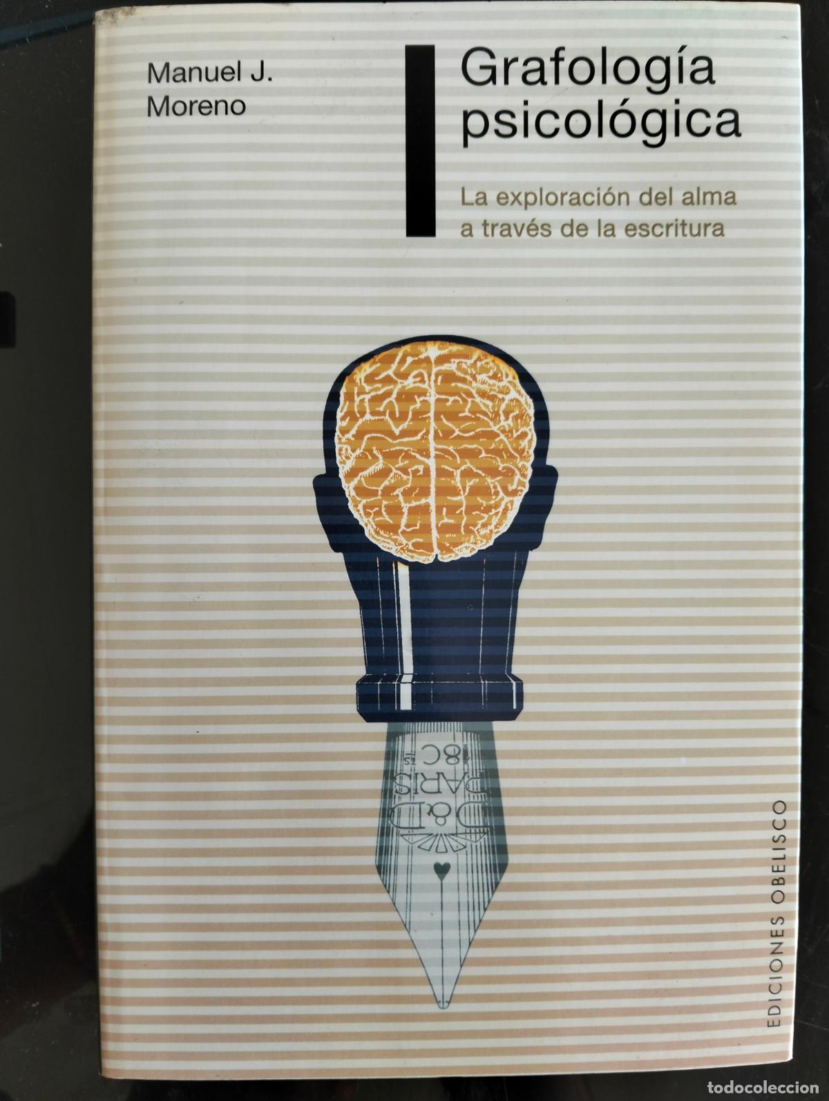 Libros de segunda mano: Grafologia Psicologica, Manuel Moreno, ed. Obelisco, 2007 VISITA MI CATALOGO L55