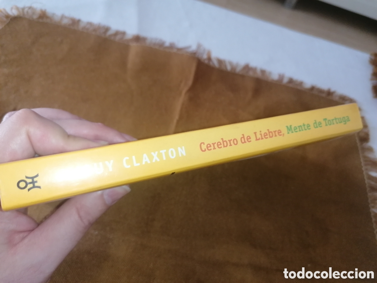 Libros de segunda mano: Libro: CEREBRO DE LIEBRE, MENTE DE TORTUGA - Guy Claxton - Foto 2