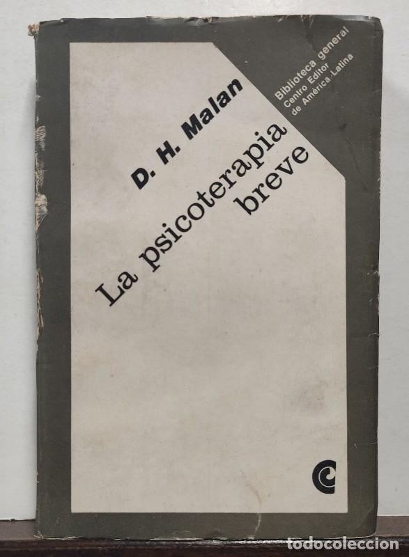 Libros de segunda mano: La psicoterapia breve - D.H. Malan - Centro Editor de Am&eacute;rica Latina - 1974 - Buenos Aires