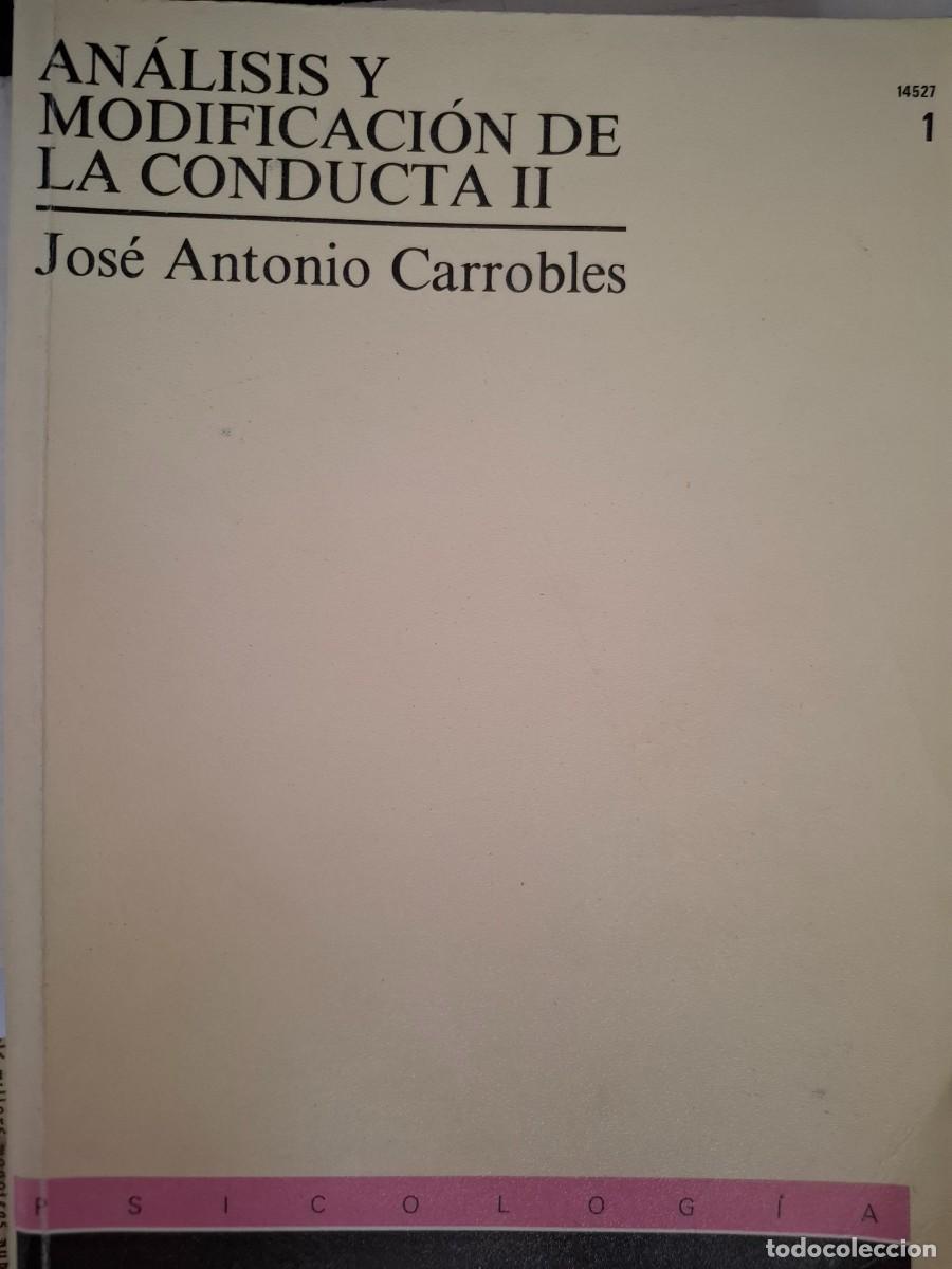 Libros de segunda mano: an&aacute;lisis y modificaci&oacute;n de conducta 2 aplicaciones cl&iacute;nicas Jos&eacute; Antonio Carrobles ed uned