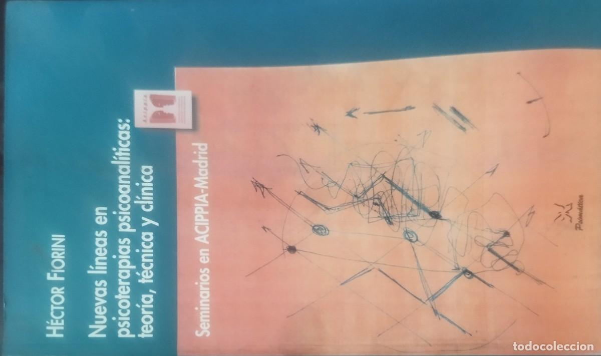 Libros de segunda mano: NUEVAS LINEAS EN PSICOTERAPIAS PSICOANALITICAS TEORIA MECANICA Y CLINICA / FIORINI / KARA36