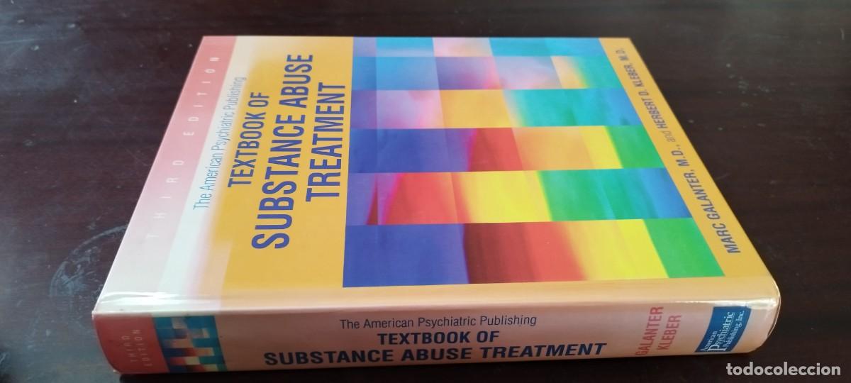Libros de segunda mano: TEXTBOOK OF SUBSTANCE ABUSE TREATMENT/GALANTER-KLEBER/INGLES tratamiento del abuso de sustancias