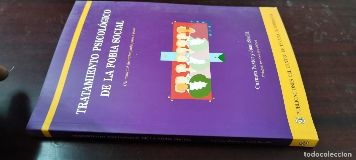 Libros de segunda mano: TRATAMIENTO PSICOLOGICO DE LA FOBIA SOCIAL / PASTOR-SEVILLA / Z500