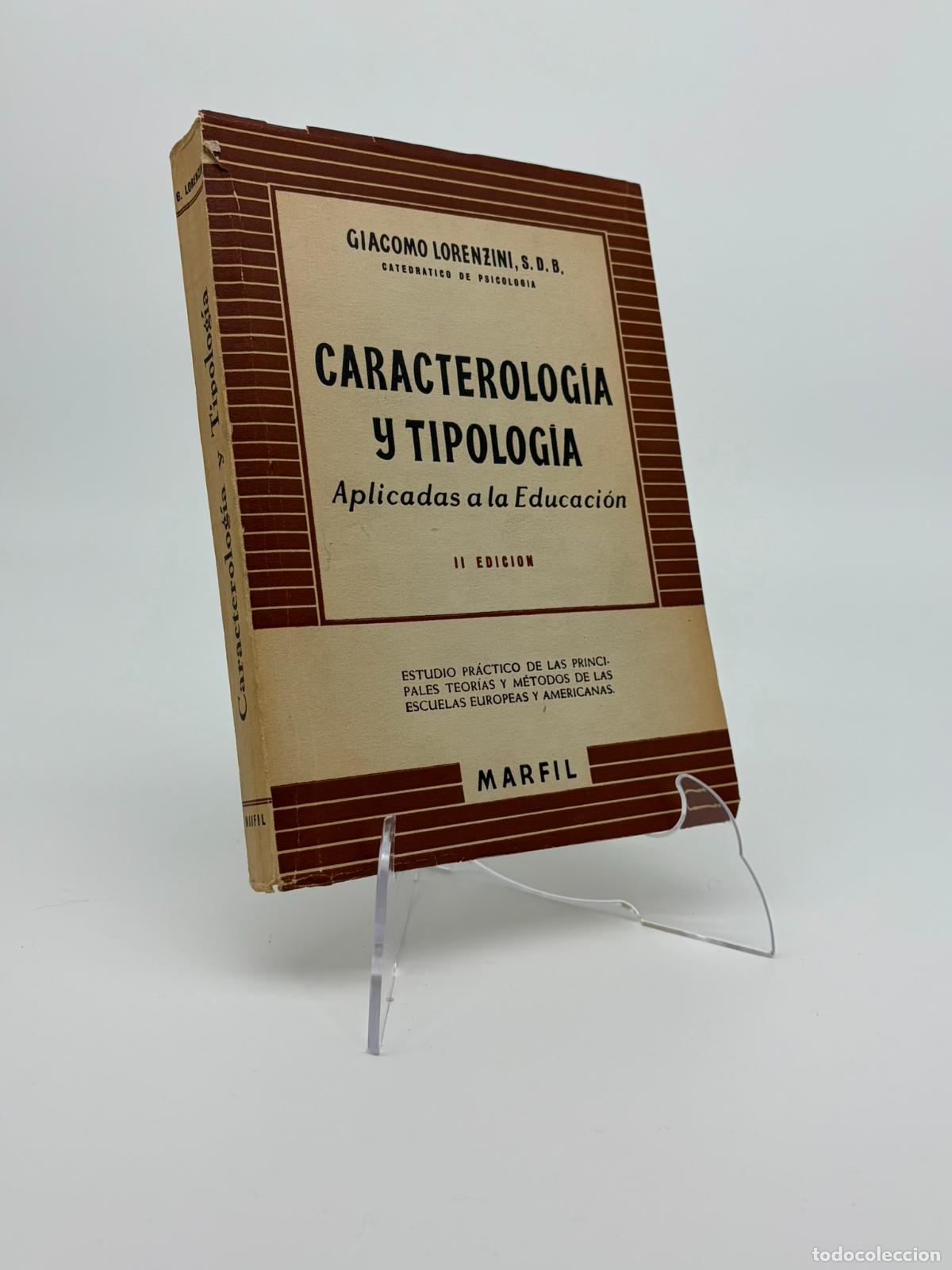 Libros de segunda mano: CARACTEROLOGIA Y TIPOLOGIA. GIACOMO LORENZINI. EDITORIAL MARFIL