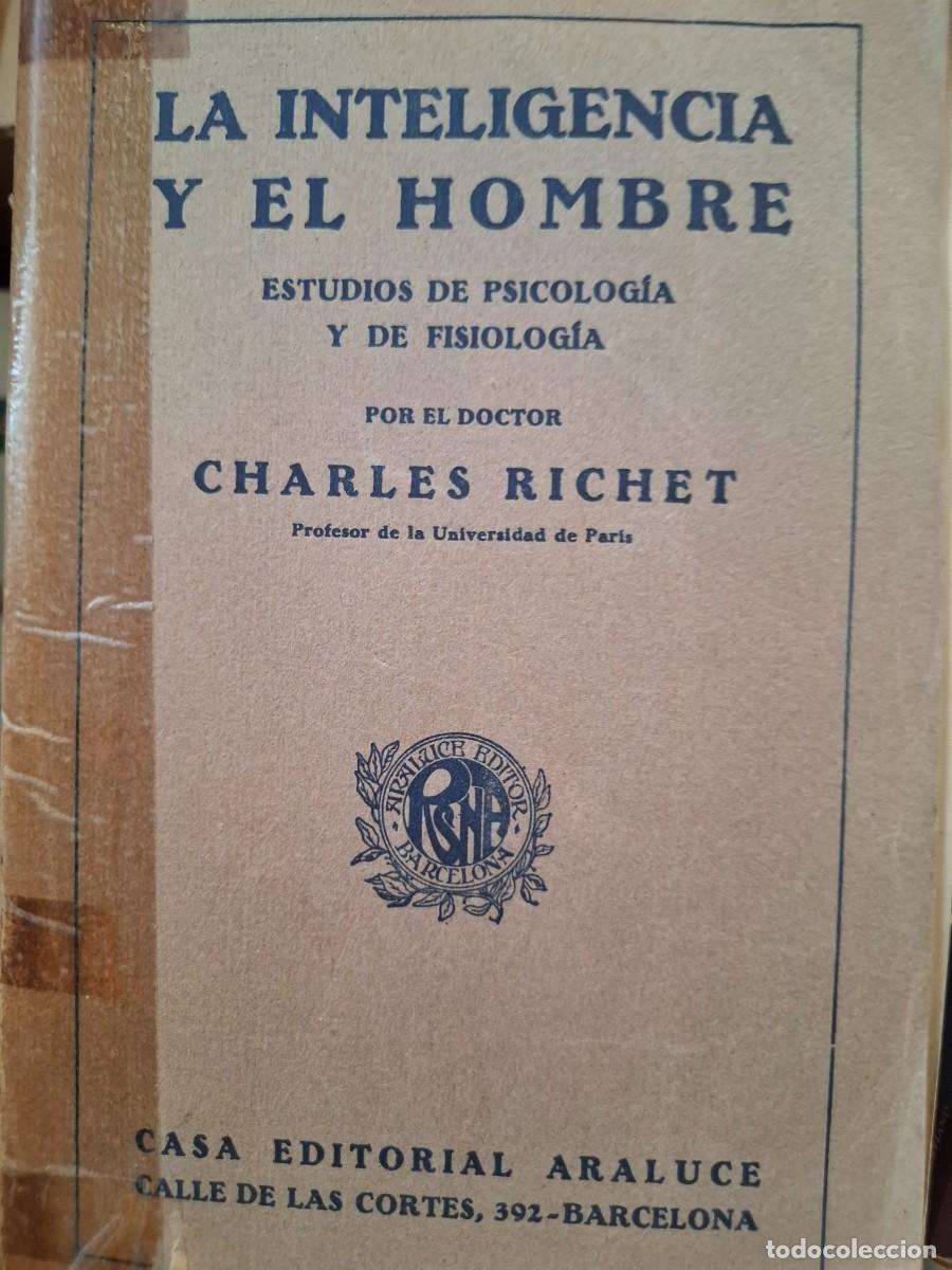 Libros de segunda mano: la inteligencia y el hombre Dr Charles Richet