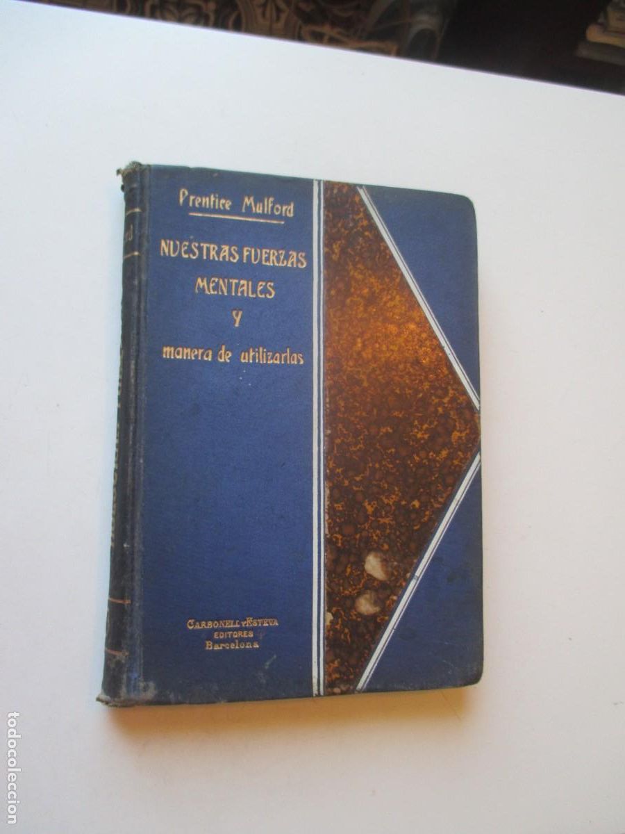 Libros de segunda mano: PRENTICE MULFORD Nuestras fuerzas mentales y manera de utilizarlos III W40407