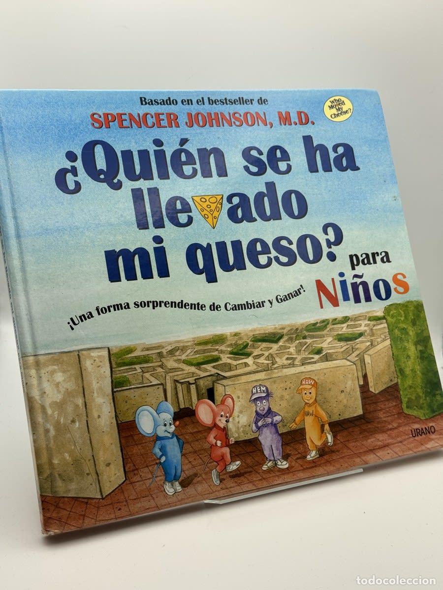 Libros de segunda mano: Qui&eacute;n se ha llevado mi queso? - Spencer Johnson