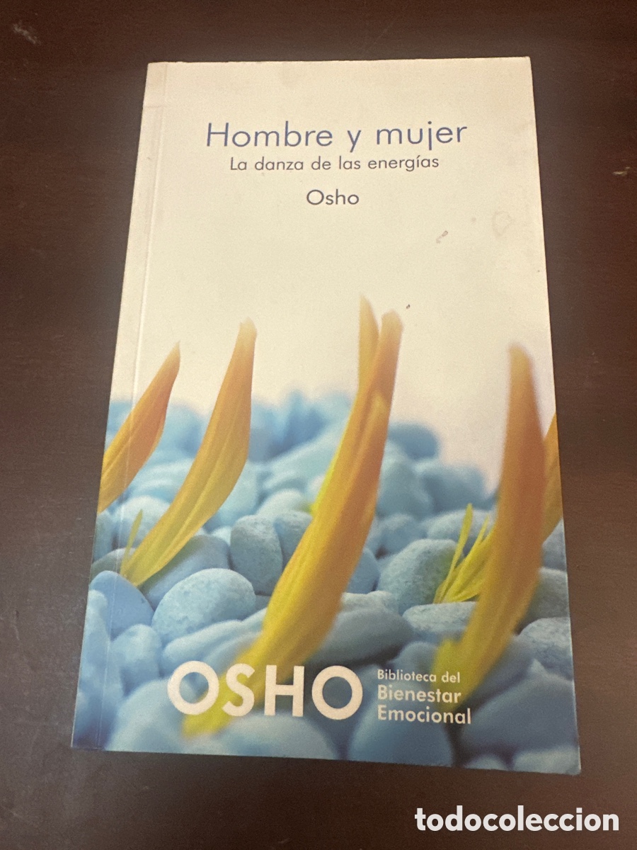 Libros de segunda mano: OSHO - HOMBRE Y MUJER (LA DANZA DE LAS ENERGIAS)