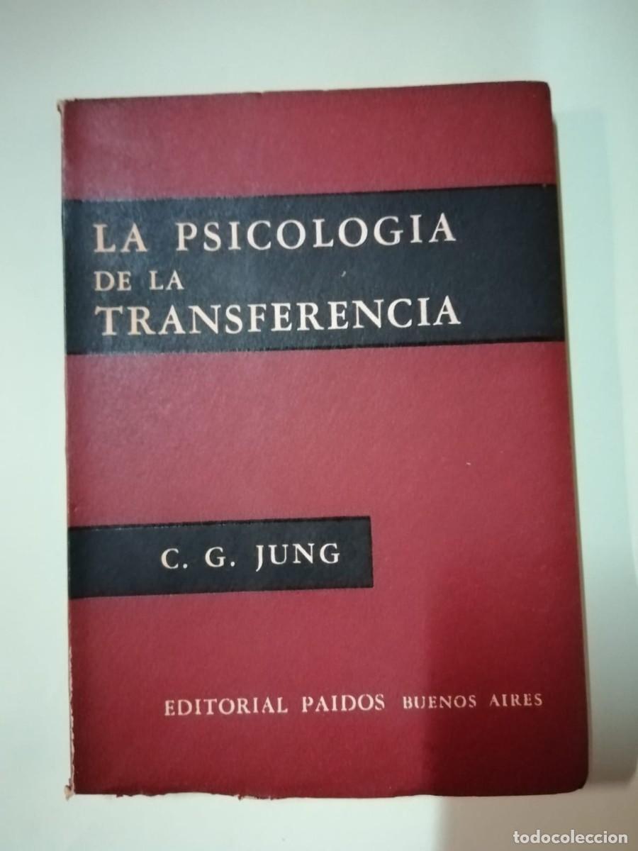Libros de segunda mano: LA PSICOLOGIA DE LA TRANSFERENCIA (C. G. JUNG)