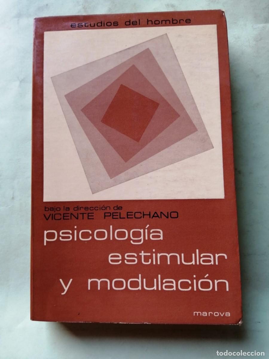 Libros de segunda mano: PSICOLOGIA ESTIMULAR Y MODULACION (VICENTE PELECHANO)