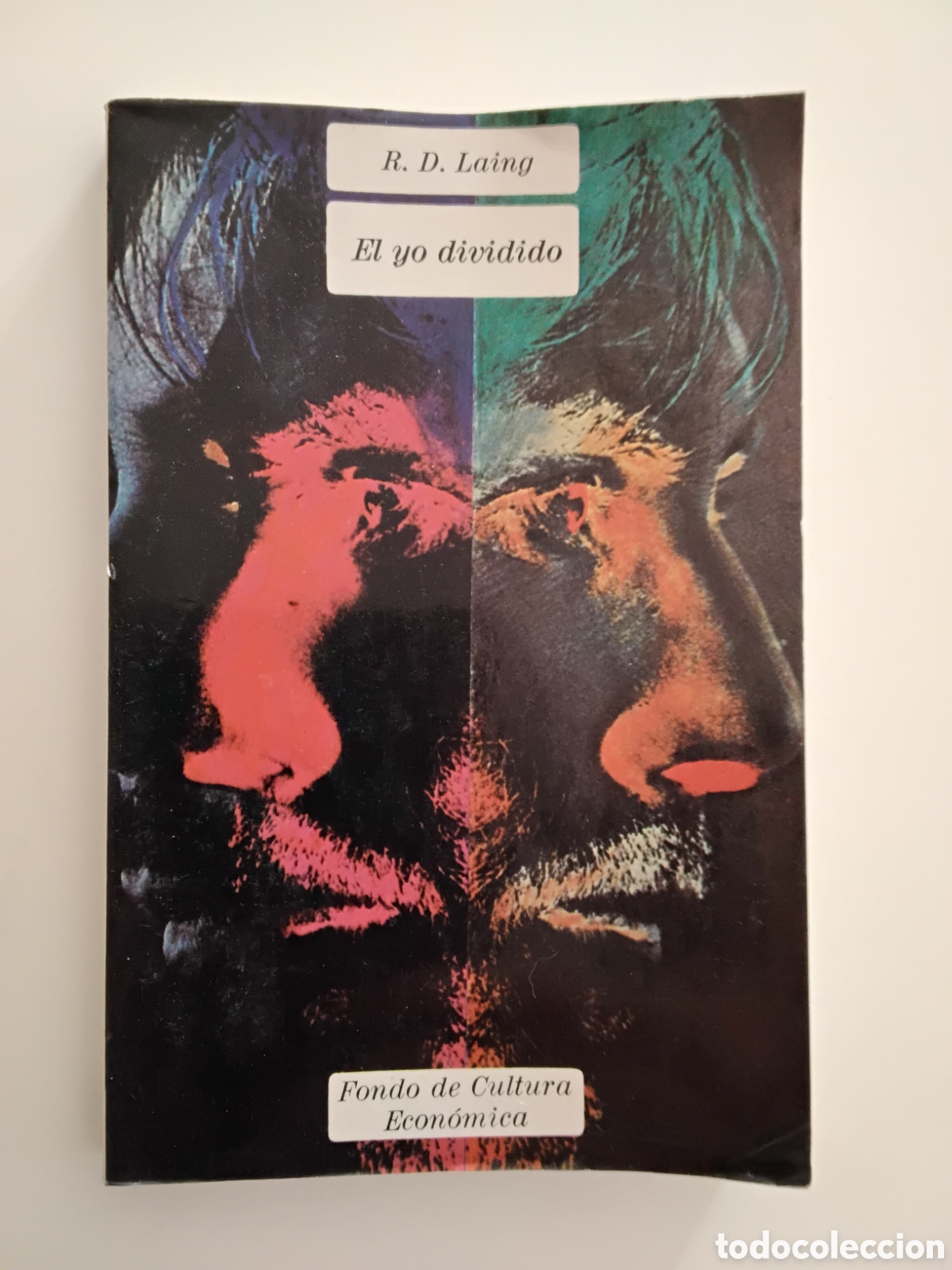 Libros de segunda mano: R. D. Laing &mdash; El yo dividido. Un estudio sobre la salud y la enfermedad &mdash; 1978