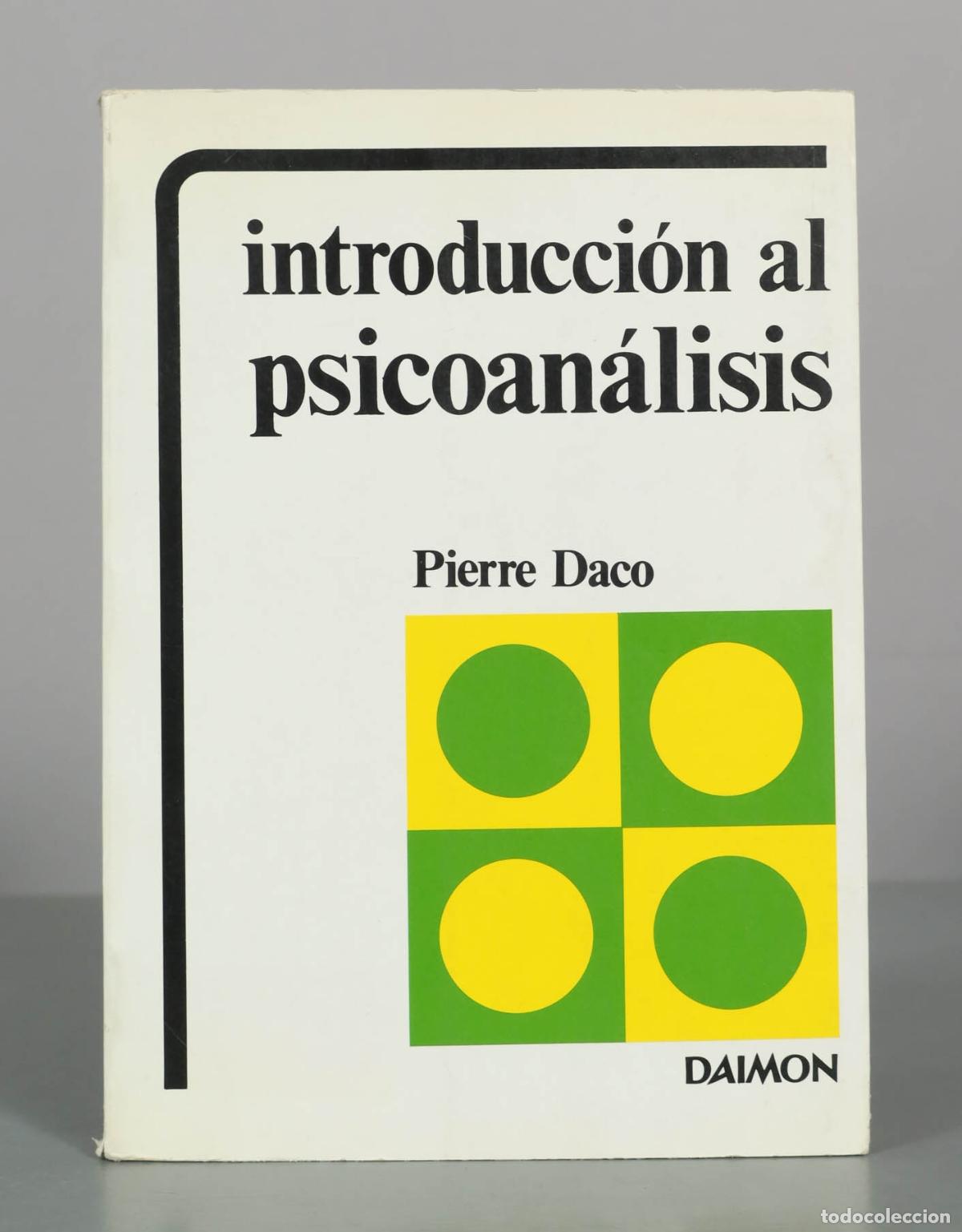 Libros de segunda mano: Introducci&oacute;n al psicoan&aacute;lisis - Pierre Daco - Daimon - Foto 1