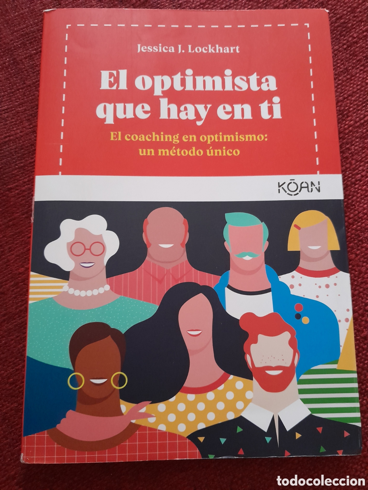 Libros de segunda mano: -El optimista que hay en ti.Jessica J. Lockhart.