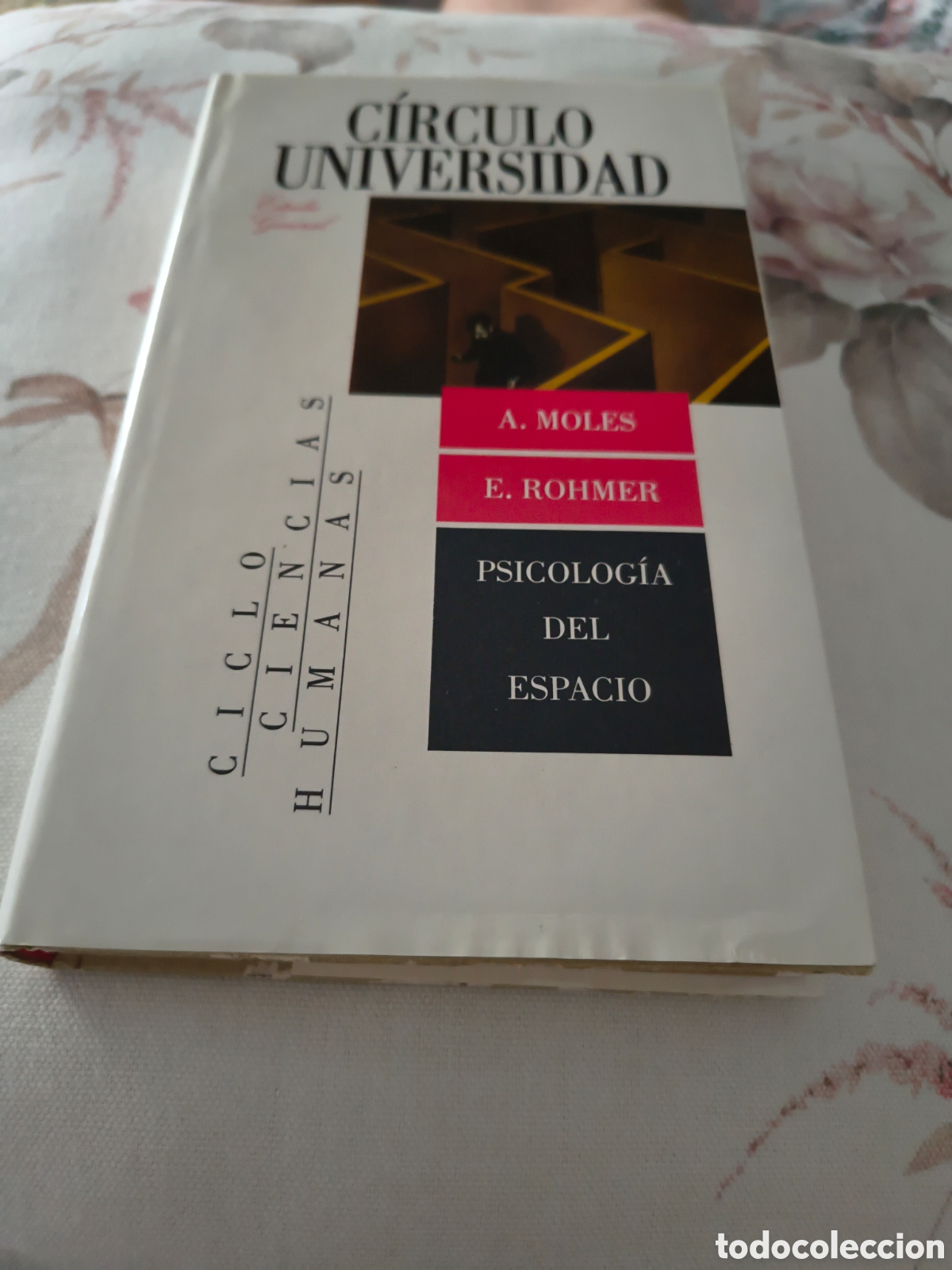 Libros de segunda mano: PSICOLOGIA DEL ESPACIO DE A. MOLES Y E. ROHMER (CIRCULO DE LECTORES) - Foto 1