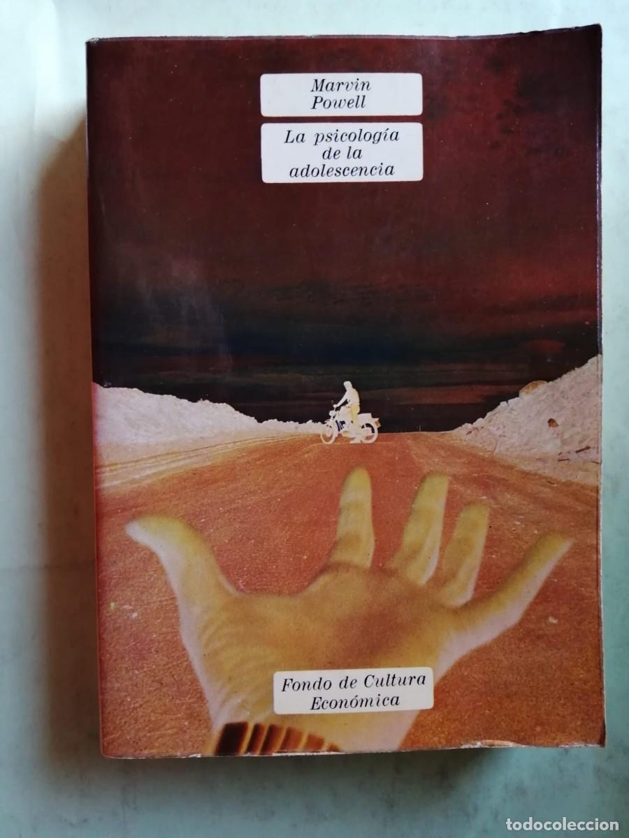 Libros de segunda mano: LA PSICOLOGIA DE LA ADOLESCENCIA (MARVIN POWELL)
