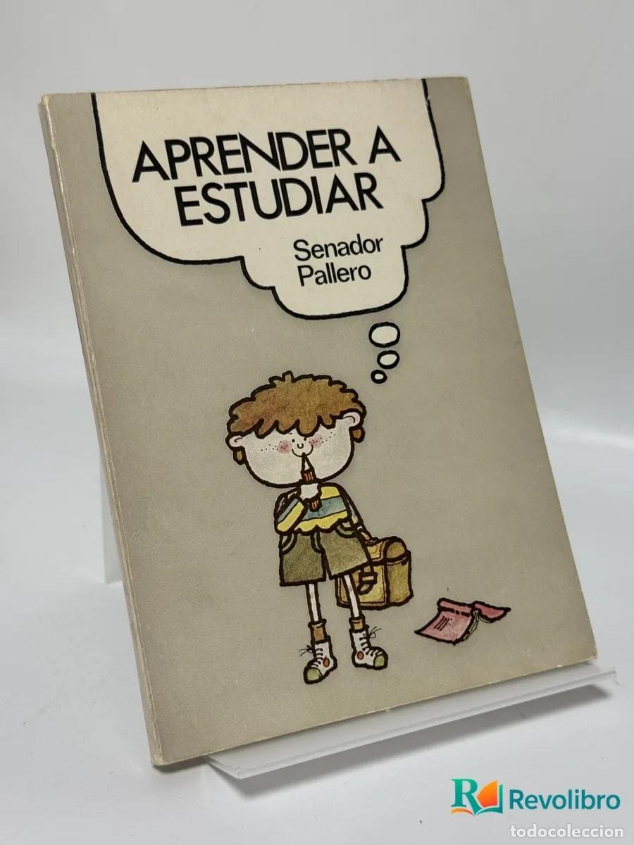 Libros de segunda mano: Aprender a Estudiar - Senador Pallero