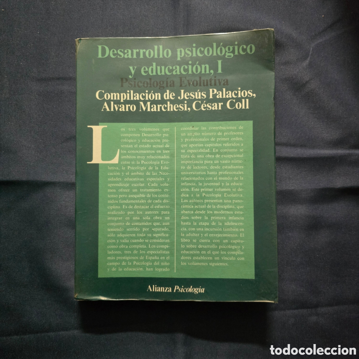 Libros de segunda mano: DESARROLLO PSICOL&Oacute;GICO Y EDUCACI&Oacute;N 1: PSICOLOG&Iacute;A EVOLUTIVA (JES&Uacute;S PALACIOS...) (ALIANZA PSICOLOG&Iacute;A)