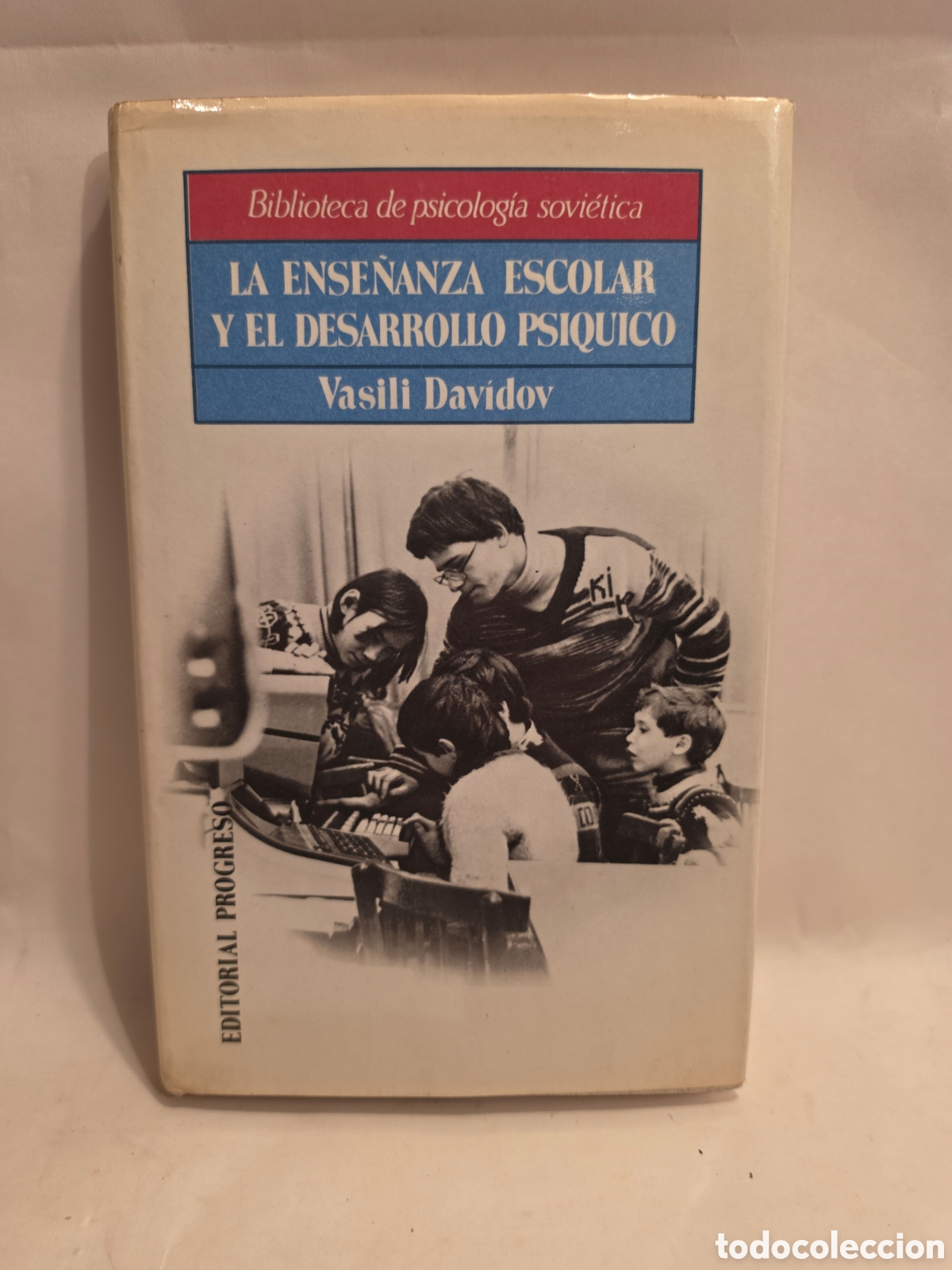 Libros de segunda mano: LA ENSE&Ntilde;ANZA ESCOLAR Y EL DESARROLLO PSIQUICO. VASILI DAVIDOV.