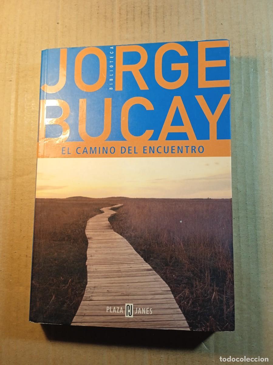 Second hand books: EL CAMINO DEL ENCUENTRO DE JORGE BUCAY
