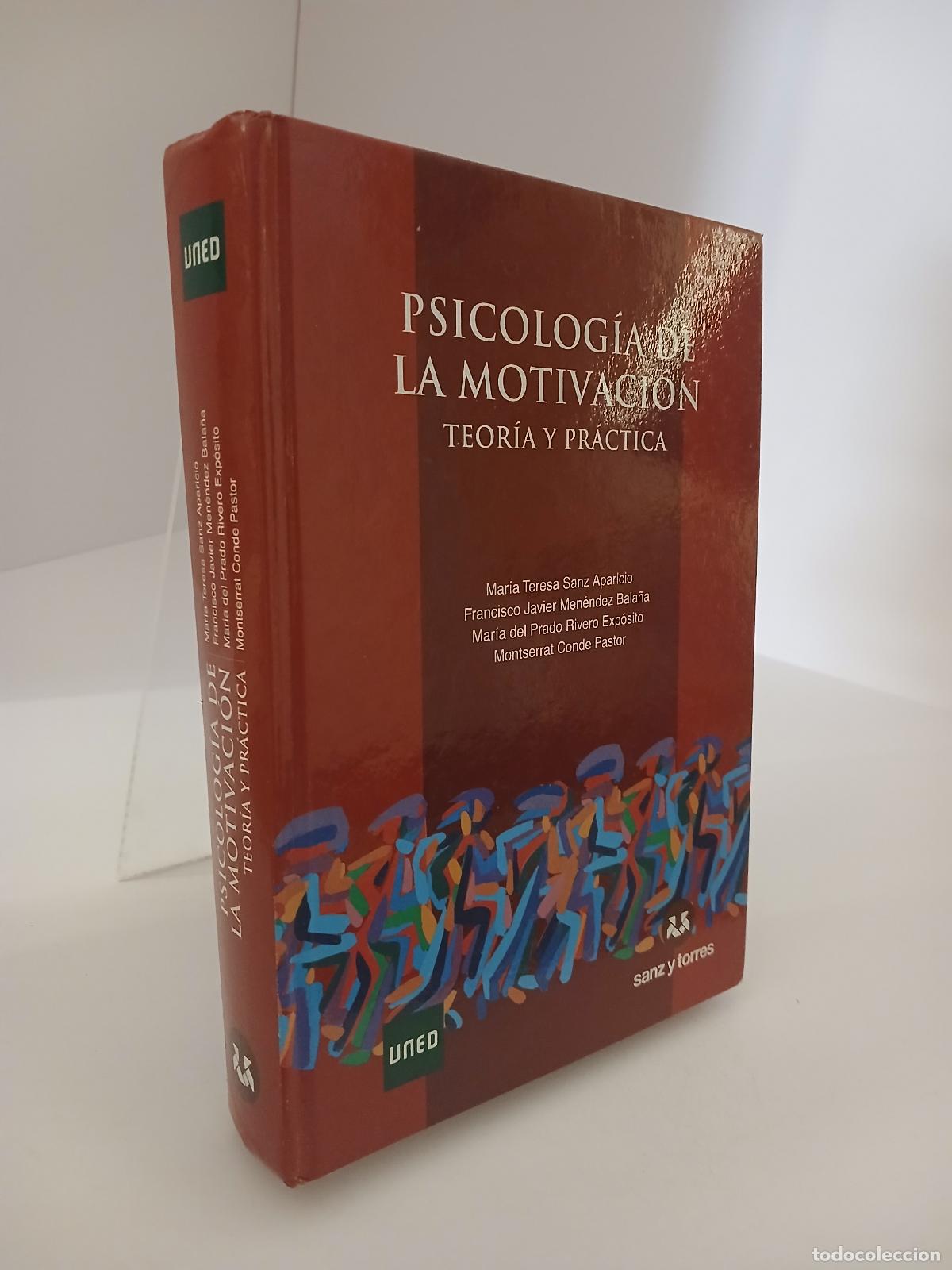 Libros de segunda mano: Psicolog&iacute;a de la motivaci&oacute;n teor&iacute;a y pr&aacute;ctica - Mar&iacute;a Teresa Sanz Aparicio