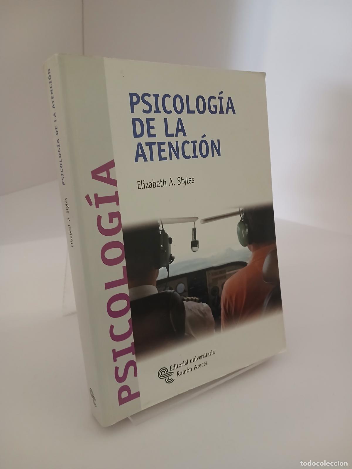Libros de segunda mano: Psicolog&iacute;a de la atenci&oacute;n - Elizabeth A. Styles